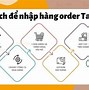 Cách Nhập Hàng Từ Taobao Về Việt Nam