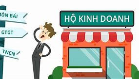 Hộ Kinh Doanh Đóng Thuế Như Thế Nào