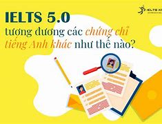 Ielts 5.0 Tương Đương Bao Nhiêu Điểm Toeic