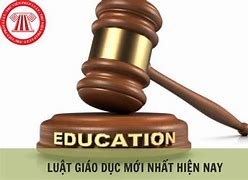 Luật Giáo Dục Việt Nam Mới Nhất